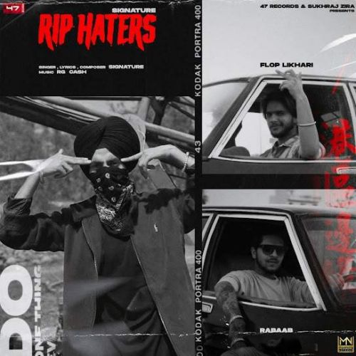 Download RIP Haters Signature Sandhu mp3 song, RIP Haters Signature Sandhu full album download