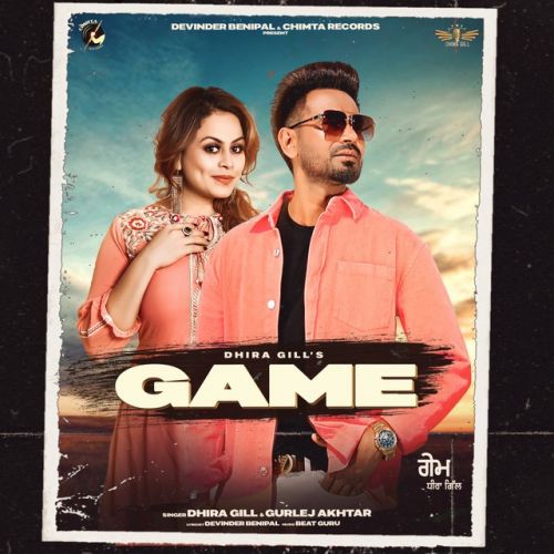 Download Game Dhira Gill, Gurlej Akhtar mp3 song, Game Dhira Gill, Gurlej Akhtar full album download