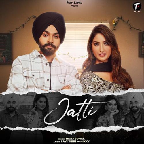 Download Jatti Raaj Sohal mp3 song, Jatti Raaj Sohal full album download