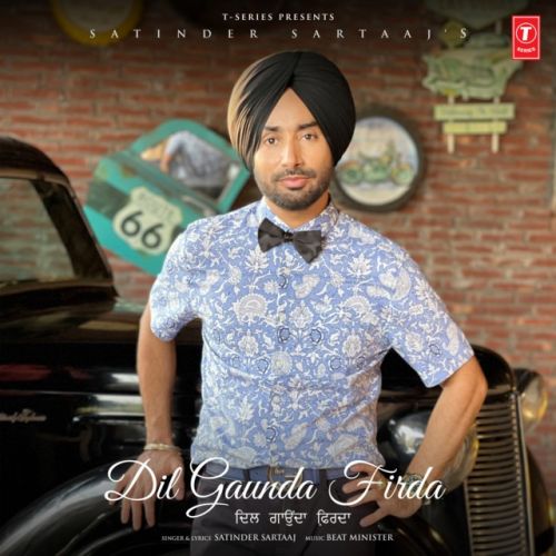 Download Dil Gaunda Firda Satinder Sartaaj mp3 song, Dil Gaunda Firda Satinder Sartaaj full album download