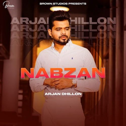 Download Nabzan (Original) Arjan Dhillon mp3 song, Nabzan (Original) Arjan Dhillon full album download