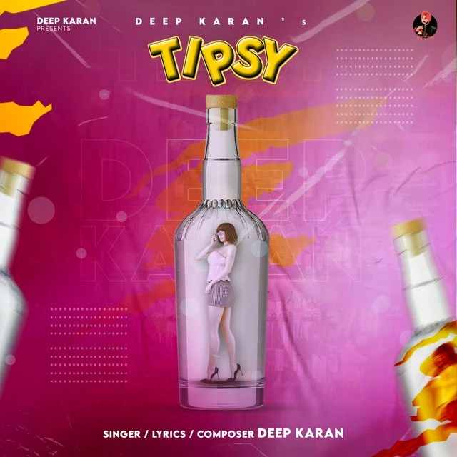 Download Tipsy Deep Karan mp3 song, Tipsy Deep Karan full album download