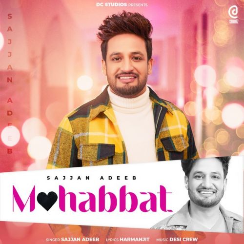 Download Mohabbat Sajjan Adeeb mp3 song, Mohabbat Sajjan Adeeb full album download