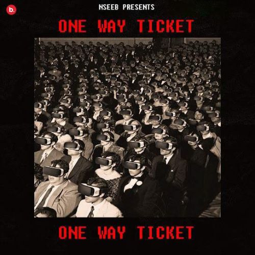 Download One Way Ticket Nseeb mp3 song, One Way Ticket Nseeb full album download