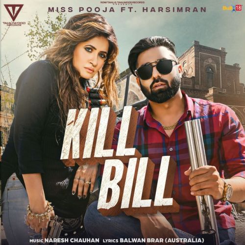 Download Kill Bill Miss Pooja mp3 song, Kill Bill Miss Pooja full album download
