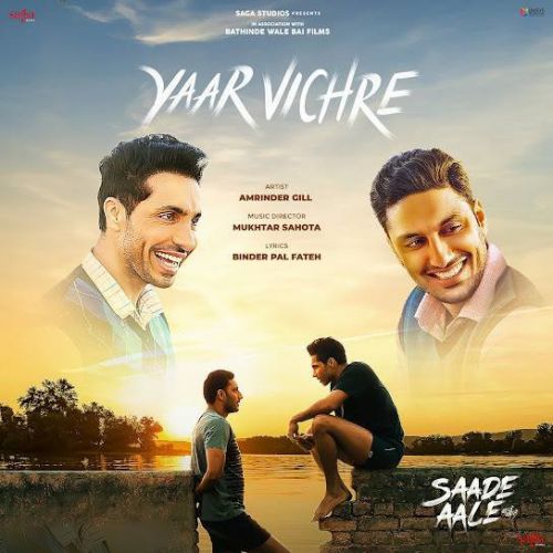 Download Yaar Vichre Amrinder Gill mp3 song, Yaar Vichre (Movie - Saade Aale) Amrinder Gill full album download