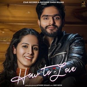Download How To Love Jatinder Dhiman mp3 song, How To Love Jatinder Dhiman full album download