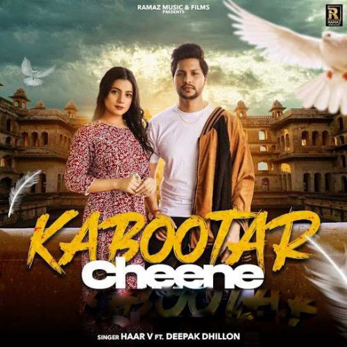 Download Kabootar Cheene Haar V, Deepak Dhillon mp3 song, Kabootar Cheene Haar V, Deepak Dhillon full album download