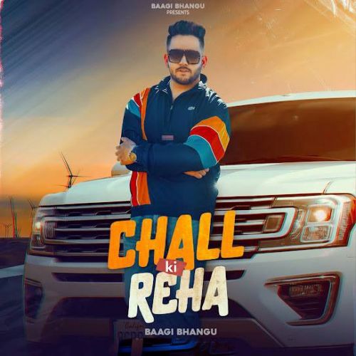 Download Chall Ki Reha Baagi Bhangu mp3 song, Chall Ki Reha Baagi Bhangu full album download
