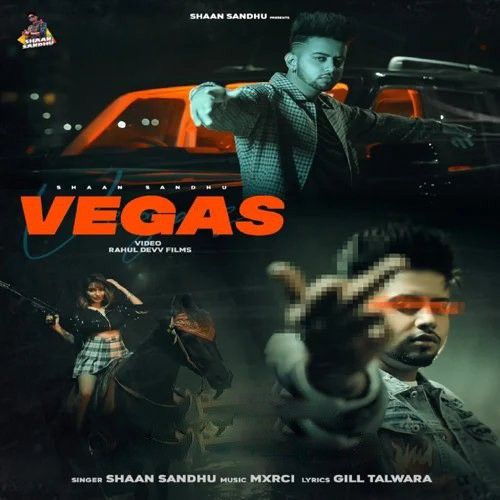 Download Vegas Shaan Sandhu mp3 song, Vegas Shaan Sandhu full album download