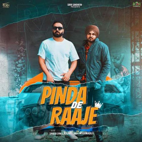 Download Pinda De Raaje Raavi mp3 song, Pinda De Raaje Raavi full album download
