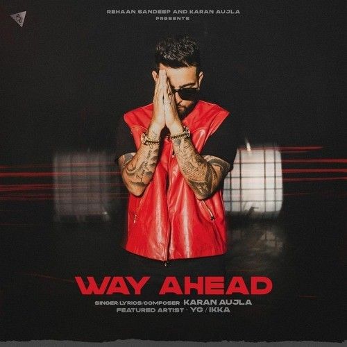 Download Way Ahead - EP Karan Aujla mp3 song