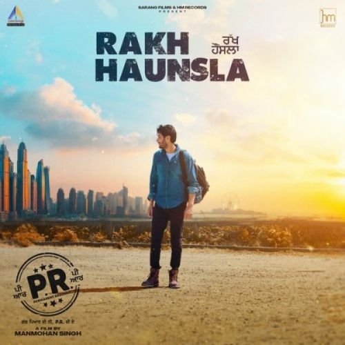 Download Rakh Haunsla Harbhajan Mann mp3 song, Rakh Haunsla Harbhajan Mann full album download