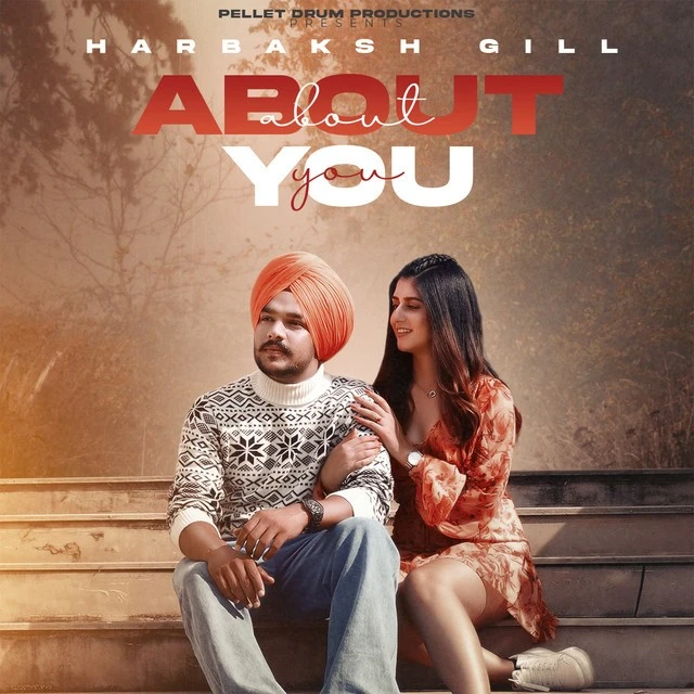 Download About You Harbaksh Gill mp3 song, About You Harbaksh Gill full album download