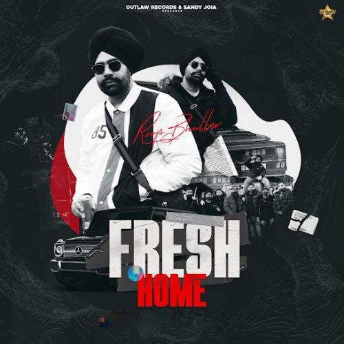 Download Fresh Home Roop Bhullar mp3 song, Fresh Home Roop Bhullar full album download