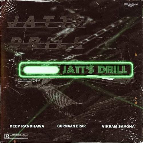 Download Jatt-S DRill Deep Randhawa mp3 song, Jatt-S DRill Deep Randhawa full album download