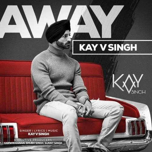 Download Away Kay V Singh mp3 song