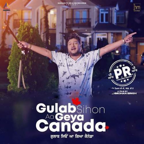 Download Gulab Sihon Aa Geya Canada Sardool Sikander mp3 song, Gulab Sihon Aa Geya Canada Sardool Sikander full album download