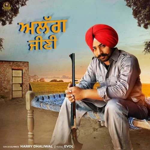Download Alag Jeeni Harry Dhaliwal mp3 song