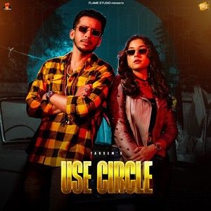 Download Use Circle Tarsem, Jasmeen Akhtar mp3 song, Use Circle Tarsem, Jasmeen Akhtar full album download