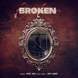 Download Broken Kirt Jas mp3 song