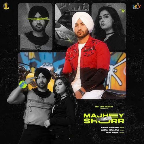 Download Majhey Da Shorr Aman Hanjra mp3 song, Majhey Da Shorr Aman Hanjra full album download