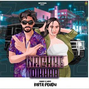 Download Nachke Dikhaa Kirta Pendu mp3 song, Nachke Dikhaa Kirta Pendu full album download