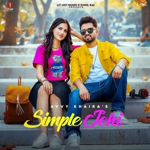 Download Simple Jehi Avvy Khaira mp3 song, Simple Jehi Avvy Khaira full album download