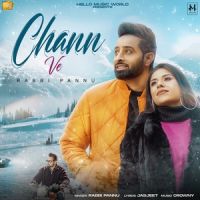 Chann Ve Lyrics by Rabbi Pannu