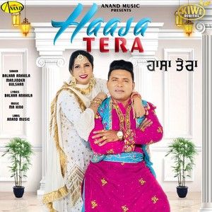 Download Haasa Tera Balkar Ankhila Balkar Ankhila and Manjinder Gulshan mp3 song