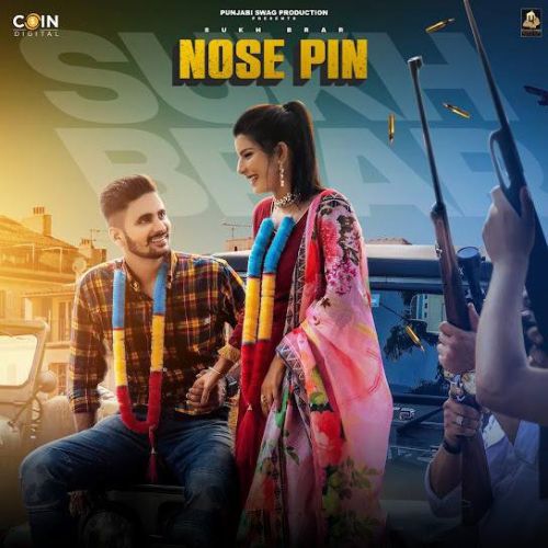 Download Nose Pin Sukh Brar mp3 song, Nose Pin Sukh Brar full album download