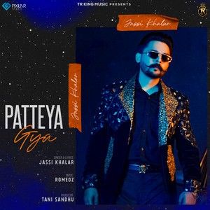 Download Patteya Gya Jassi Khalar mp3 song, Patteya Gya Jassi Khalar full album download