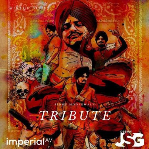 Download RIP Sidhu Tribute (Mashup) Deejay JSG mp3 song