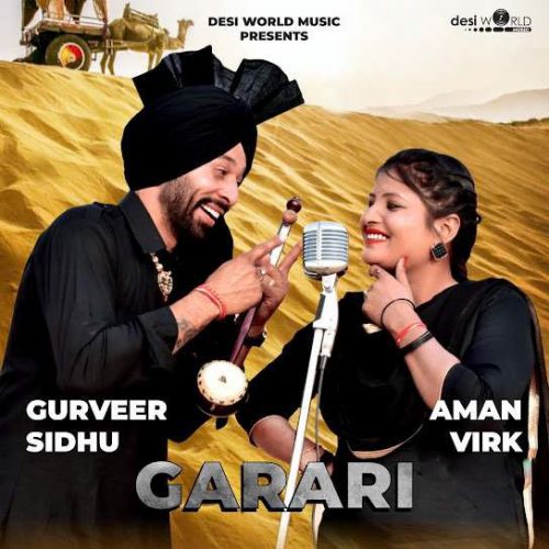 Download Garari Gurveer Sidhu, Aman Virk mp3 song, Garari Gurveer Sidhu, Aman Virk full album download