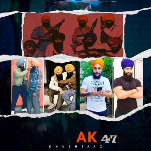 Download Ak47 Kushbaaz mp3 song, Ak47 Kushbaaz full album download