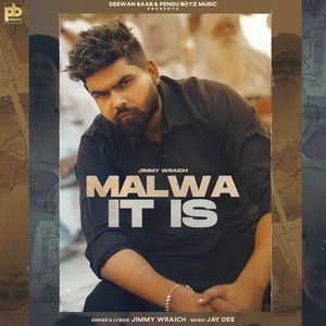 Download Malwa It Is Jimmy Wraich mp3 song, Malwa It Is Jimmy Wraich full album download