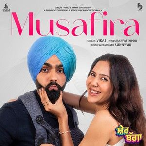 Download Musafira (Sher Bagga) Vikas mp3 song
