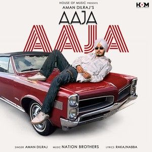 Download Aaja Aaja Aman Dilraj mp3 song, Aaja Aaja Aman Dilraj full album download