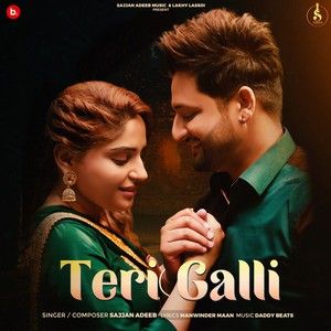Download Teri Galli Sajjan Adeeb mp3 song, Teri Galli Sajjan Adeeb full album download