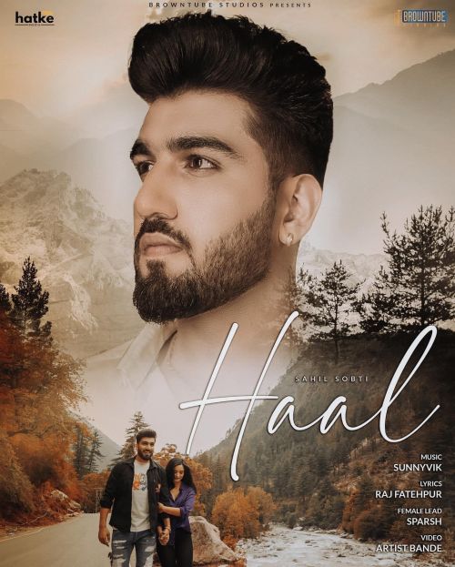 Download Haal Sahil Sobti mp3 song, Haal Sahil Sobti full album download