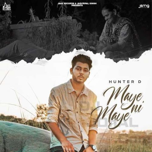 Download Maye Ni Maye Hunter D mp3 song, Maye Ni Maye Hunter D full album download