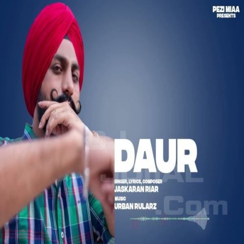 Download Daur Jaskaran Riarr mp3 song, Daur Jaskaran Riarr full album download