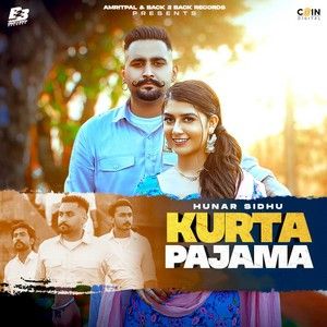 Download Kurta Pajama Hunar Sidhu mp3 song, Kurta Pajama Hunar Sidhu full album download
