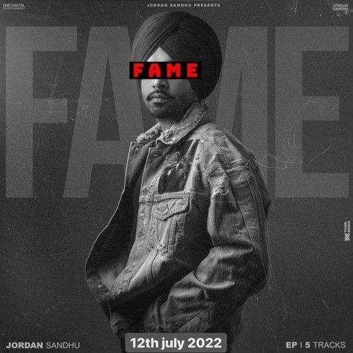 FAME - EP By Jordan Sandhu full mp3 album