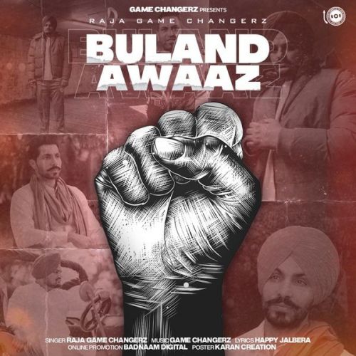 Download Buland Awaaz Raja Game Changerz mp3 song, Buland Awaaz Raja Game Changerz full album download
