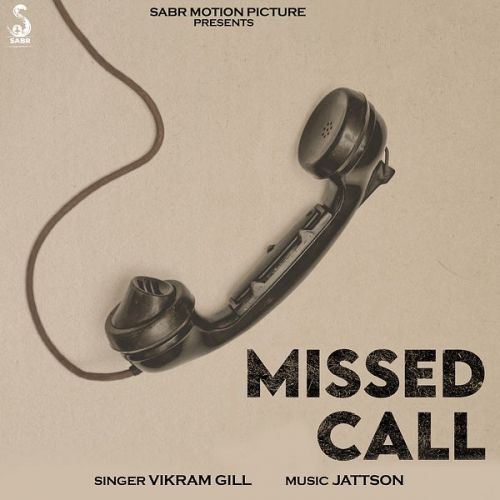 Download Missed Call Vikram Gill mp3 song, Missed Call Vikram Gill full album download