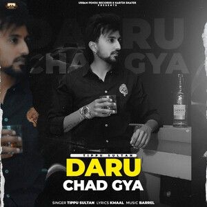 Download Daru Chad Gya Tippu Sultan mp3 song, Daru Chad Gya Tippu Sultan full album download