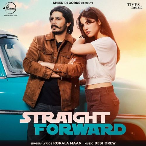 Download Straight Forward Korala Maan mp3 song, Straight Forward Korala Maan full album download