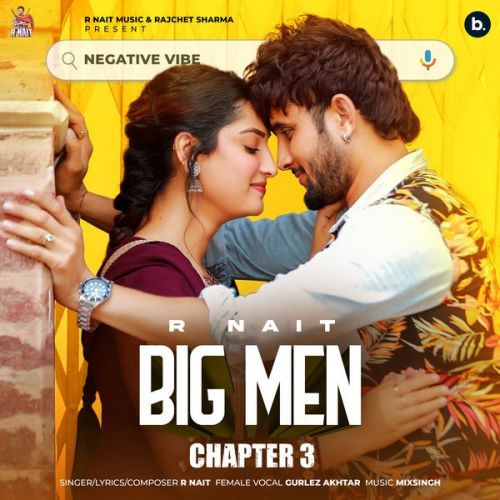 Download Big Men (Chapter 3) R Nait, Gurlez Akhtar mp3 song, Big Men (Chapter 3) R Nait, Gurlez Akhtar full album download