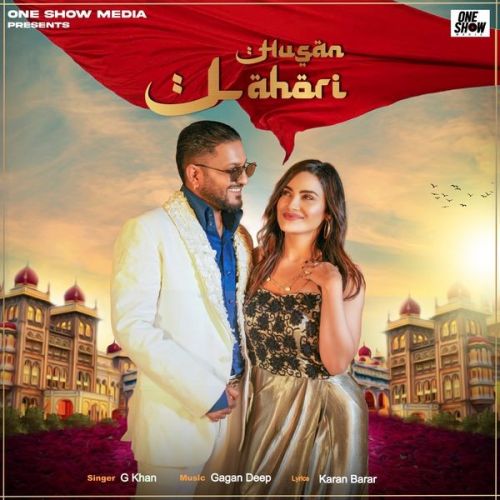 Download Husan Lahori G Khan mp3 song, Husan Lahori G Khan full album download